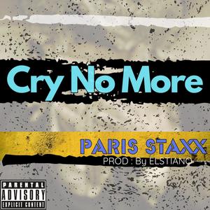 Cry No More (Explicit)