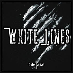 White Lines (Explicit)