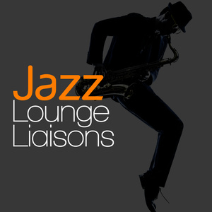 Jazz Lounge Liaisons