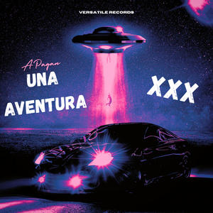 Una AventuraXXX (Explicit)