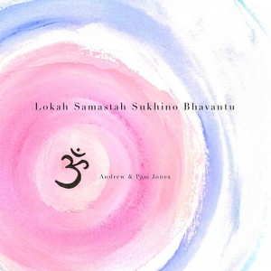Lokah Samastah Sukhino Bhavantu