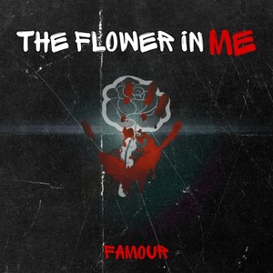 The Flower in Me