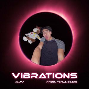 Vibrations (feat. Perja Beats) (Explicit)