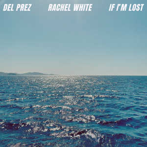 If I'm Lost (feat. Rachel White)