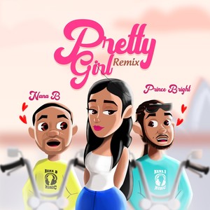 Pretty Girl (feat. Prince Bright)