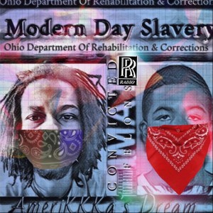 Modern Day Slavery (Explicit)