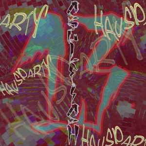 Hausparty (Explicit)