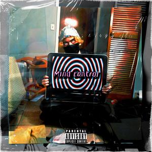 Mind Control(feat. July) (Explicit)