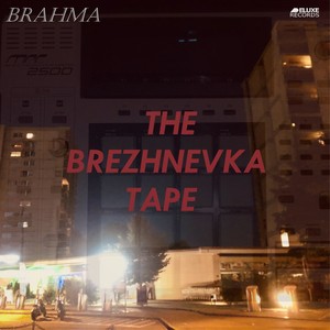 The Brezhnevka Tape