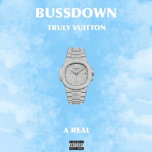 Bussdown (feat. A Real) (Explicit)