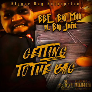 Getting to the Bag (Explicit)