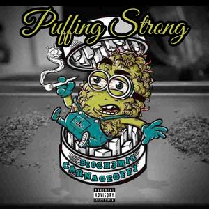 Puffing Strong (Explicit)