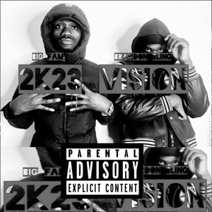 2k23 Vision (Explicit)