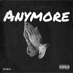 Anymore (Explicit)