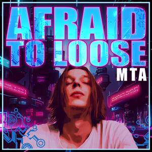 Afraid to Loose (Explicit)