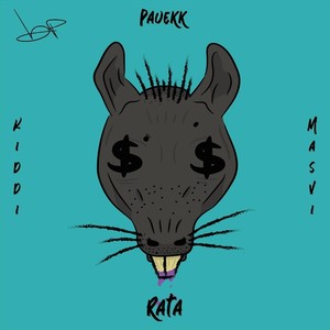 Rata (feat. Kiddi & Masvi) (Explicit)