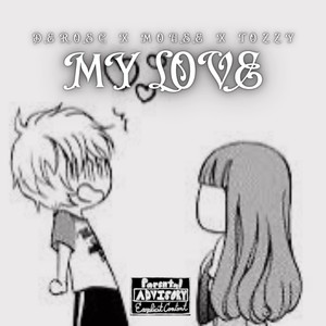My love (Explicit)