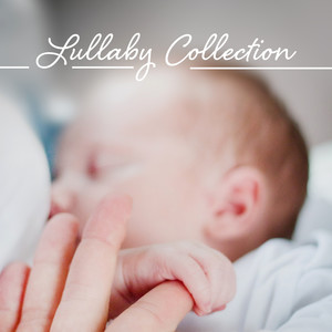 Lullaby Collection: 15 Piano Cradle Songs for a Baby to Sleep