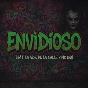 Envidioso (feat. Mc Dan) (Explicit)