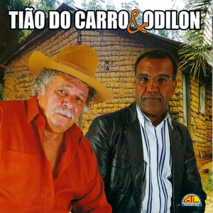 Tião do Carro e Odilon