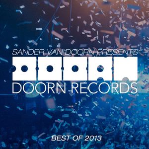 Sander van Doorn Presents Doorn Records Best Of 2013 (Explicit)