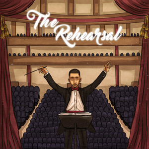 The Rehearsal (Explicit)