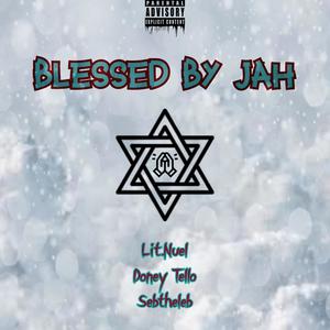 Blessed By Jah (feat. Doney Tello & Sebtheleb) (Explicit)