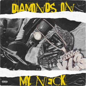 Diamonds on My Neck (Explicit)