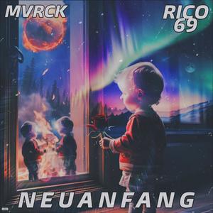 Neuanfang (feat. MVRCK)