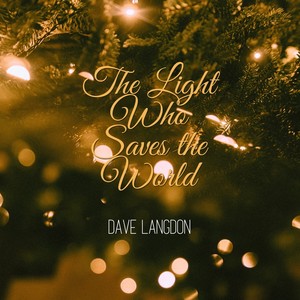 The Light Who Saves the World