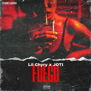 FUEGO(feat. Lil Chyry & Joti)