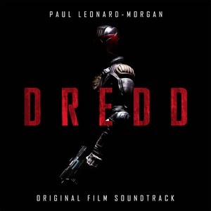 Dredd: Original Film Soundtrack