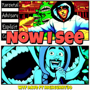Now I See (Explicit)