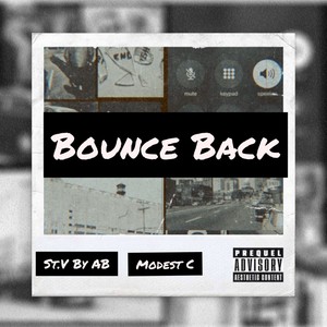 Bounce Back(feat. Modest C) (Explicit)