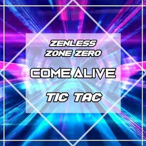 Come Alive (From "Zenless Zone Zero") (English Version)