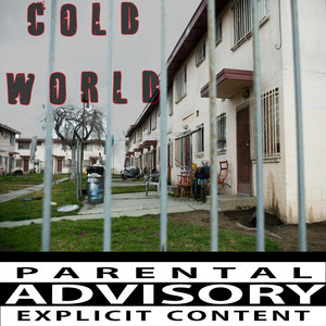 Cold World (Explicit)