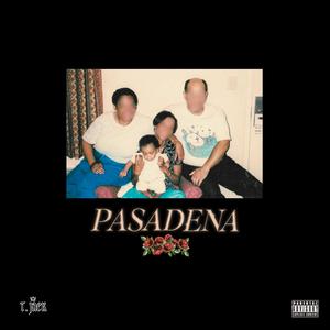 Pasadena (Explicit)