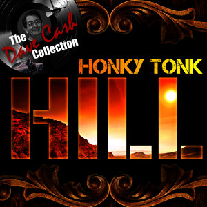 Honky Tonk Hill (The Dave Cash Collection)