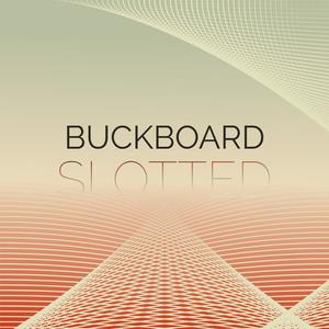 Buckboard Slotted