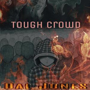 Tough Crowd (Explicit)