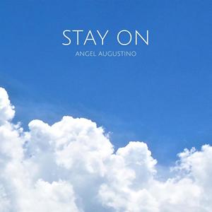 STAY ON