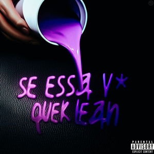 Se Essa Vadia Quer Lean (Explicit)