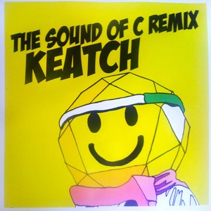 The Sound Of C - Keatch Remix