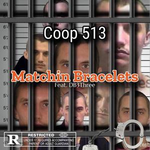 Matchin Bracelets (feat. DB3three) [Explicit]