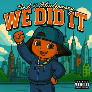 We did it (Explicit)