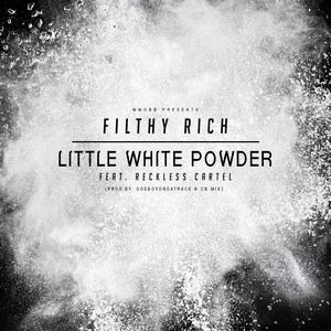 Little White Powder (feat. Reckless Cartel)