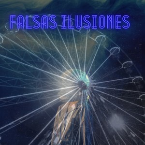 Falsas Ilusiones