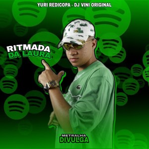 RITMADA DA LAURA (Explicit)