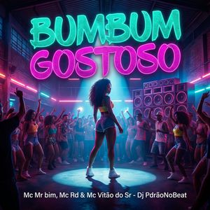MTG - BUMBUM GOSTOSO (Explicit)
