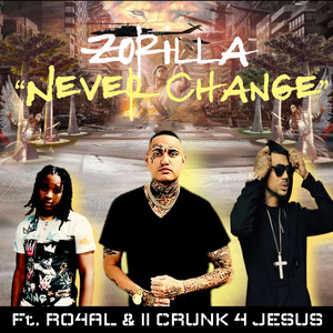 Never Change (Explicit)